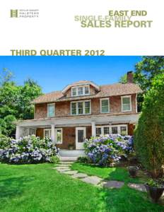 East End Single-Family SALES REPORT  Third quarter 2012