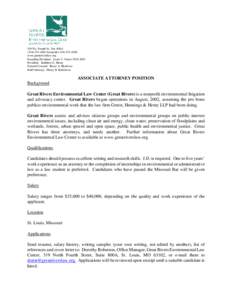 319 No. Fourth St., Ste. 800A[removed]facsimile[removed]www.greatriverslaw.org Founding President: Lewis C. Green[removed]President: Kathleen G. Henry General Counsel: Bruce A. Morrison
