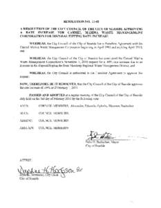 RESOLUTION NOA RESOLUTION OF THE CITY COUNCIL OF THE CITY OF SEASIDE APPROVING A RATE INCREASE FOR CARMEL MARINA WASTE MANANGEMENT CORPORATION FOR DISPOSAL/TIPPING RATE INCREASE WHEREAS, the City Council of the C