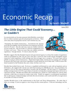 Economic Recap by Carol L. Mackoff The Little Engine That Could Economy… or Couldn’t