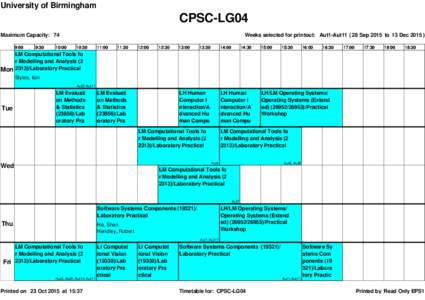 University of Birmingham  CPSC-LG04 Maximum Capacity: 74 9:00