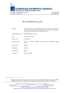 Doc: EPC170/05 CSM Framework (Version 1.2 Approved) 24 June 2008 EPC Secretariat
