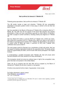 CHIFFRE D’AFFAIRES DU 1ER TRIMESTRE[removed]Paris, July 31, 2014 Iliad confirms its interest in T-Mobile US