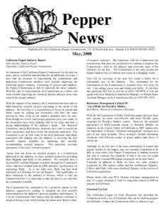 Pepper News Published by the California Pepper Commission, 531-D North Alta Ave., Dinuba CA[removed]3925 May, 2008 California Pepper Industry Report
