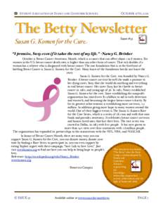 STUDENT ASSOCIATION OF FAMILY AND CONSUMER SCIENCES !  OCTOBER 11TH, 2011 The Betty Newsletter Susan G. Komen for the Cure