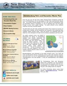 New River Valley News & Views July - August 2014 INSIDE THIS ISSUE: • Christiansburg Parks and Recreation Master Plan