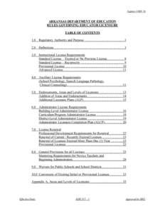 Agency # [removed]ARKANSAS DEPARTMENT OF EDUCATION RULES GOVERNING EDUCATOR LICENSURE TABLE OF CONTENTS 1.0