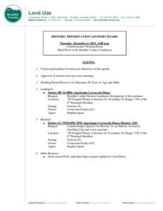 Land Use Courthouse Annex • 2045 13th Street • Boulder, Colorado 80302 • Tel: [removed] • Fax: [removed]Mailing Address: P.O. Box 471 • Boulder, Colorado 80306 • www.bouldercounty.org HISTORIC PRESERVA