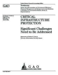 GAO-02-961T Critical Infrastructure Protection: Significant Challenges Need to Be Addressed