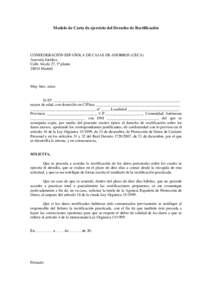 Modelo de Carta de ejercicio del Derecho de Rectificación  CONFEDERACIÓN ESPAÑOLA DE CAJAS DE AHORROS (CECA) Asesoría Jurídica Calle Alcalá 27, 5ª plantaMadrid