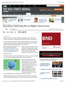 Executives Deferring Pay as Higher Taxes Loom - WSJ.com:07 PM News, Quotes, Companies, Videos