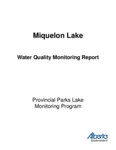 Miquelon Lake Water Quality Monitoring Report Provincial Parks Lake Monitoring Program