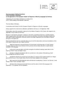 Recommendation CM/RecChL[removed]of the Committee of Ministers on the application of the European Charter for Regional or Minority Languages by Germany (Adopted by the Committee of Ministers on 28 May 2014 at the 1200th m