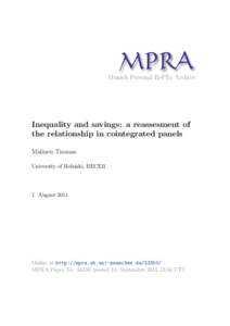 M PRA Munich Personal RePEc Archive Inequality and savings: a reassesment of the relationship in cointegrated panels Malinen Tuomas