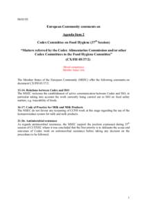 [removed]European Community comments on Agenda Item 2 Codex Committee on Food Hygiene (37th Session) “Matters referred by the Codex Alimentarius Commission and/or other