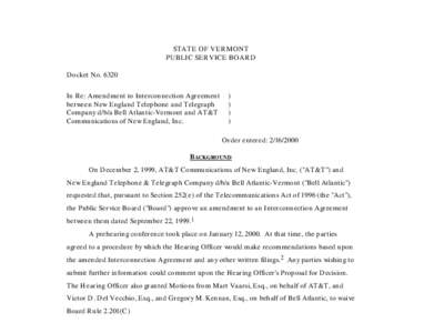 STATE OF VERMONT PUBLIC SERVICE BOARD Docket No[removed]In Re: Amendment to Interconnection Agreement between New England Telephone and Telegraph Company d/b/a Bell Atlantic-Vermont and AT&T