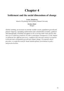 Chapter 4 Settlement and the social dimensions of change Lenore Manderson School of Psychology and Psychiatry, Monash University Kristin Alford Bridge8