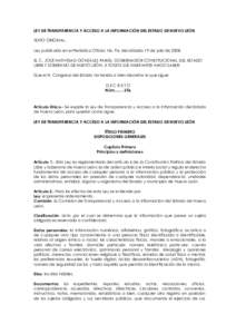 LEY DE TRANSPARENCIA Y ACCESO A LA INFORMACIÓN DEL ESTADO DE NUEVO LEÓN TEXTO ORIGINAL. Ley publicada en el Periódico Oficial, No. 96, del sábado 19 de julio deEL C. JOSÉ NATIVIDAD GONZÁLEZ PARÁS, GOBERNADO