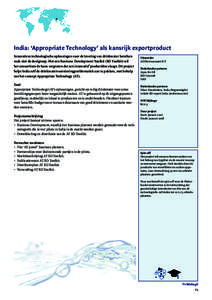 •  India: ‘Appropriate Technology’ als kansrijk exportproduct Innovatieve technologische oplossingen voor de levering van drinkwater bereiken vaak niet de doelgroep. Met een Business Development Toolkit (BD Toolkit