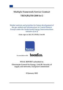 Multiple Framework Service Contract TREN/R1[removed]lot 2 Market analysis and priorities for future development of the gas market and infrastructure in Central-Eastern Europe under the North-South Energy Interconnection