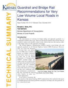 TECHNICAL SUMMARY  Guardrail and Bridge Rail Recommendations for Very Low-Volume Local Roads in Kansas