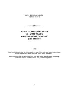 AUTRY TECHNOLOGY CENTER DISTRICT NO. V-15 AUTRY TECHNOLOGY CENTER 1201 WEST WILLOW ENID, OKLAHOMA[removed]