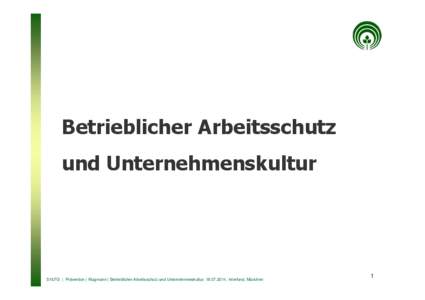 Betrieblicher Arbeitsschutz und Unternehmenskultur SVLFG | Prävention | Klugmann | Betrieblicher Arbeitsschutz und Unternehmenskultur, , Interforst, München  1