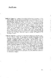 Authors  Judith A. Langer is a professor of education at the State University of New York at Albany. An educational psychologist, she is interested in issues of language and thought. Her research focuses on literacy - on