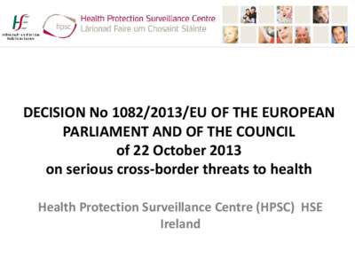 DECISION No[removed]EU OF THE EUROPEAN PARLIAMENT AND OF THE COUNCIL  of 22 October[removed]on serious cross-border threats to health