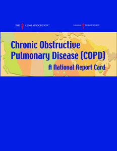 Chronic lower respiratory diseases / Smoking / Chronic obstructive pulmonary disease / Respiratory disease / Canadian Lung Association / Emphysema / Pulmonary rehabilitation / Chronic / COPD Awareness Month / Medicine / Pulmonology / Health