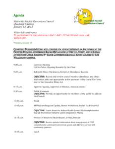Agenda Statewide Suicide Prevention Council Quarterly Meeting January 15, 2015 Video/teleconference To participate via teleconference dial[removed]and enter code