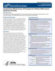 Clinician Research Summary Developmental Delays Autism Spectrum Disorder  Comparative Effectiveness of Therapies for Children With Autism