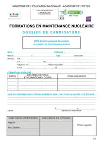 MINISTERE DE L’ÉDUCATION NATIONALE - ACADÉMIE DE CRÉTEIL LYCÉE ANDRÉ MALRAUX 4, avenue du LycéeMONTEREAU  FORMATIONS EN MAINTENANCE NUCLÉAIRE