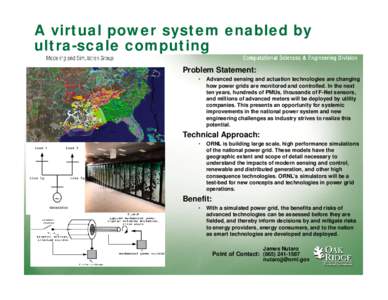 A virtual power system enabled by ultra-scale computing Problem Statement: •  Advanced sensing and actuation technologies are changing