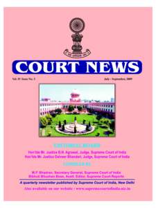 Vol. IV Issue No. 3  July - September, 2009 From the desk of Chief Justice of India