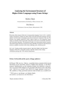 Analyzing the Environment Structure of Higher-Order Languages using Frame Strings Matthew Might Georgia Institute of Technology, Atlanta, Georgia, USA  Olin Shivers