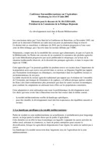 Conférence Euroméditerranéenne sur l’Agriculture Strasbourg, les 14 et 15 Juin 2001 Eléments pour le discours de M. HATZIDAKIS, Président de la Commission de la Politique Régionale * «Le développement rural dan