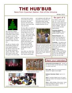 THE HUB’BUB  News from Cowichan Station: Hub of the Universe Winter 2012 who bring their energy and events to the gym,