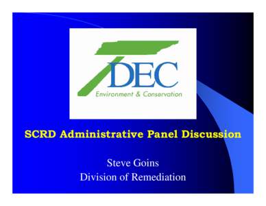 Spring 2005 SCRD Meeting - SCRD Adminitrative Panel Discussion