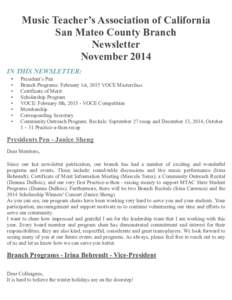 Music Teacher’s Association of California San Mateo County Branch Newsletter November 2014 IN THIS NEWSLETTER: •