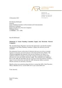 18 December 2014 Ms Christine McDonald Secretary Senate Standing Committee on Environment and Communications References Committee Inquiry into Electricity Network Companies