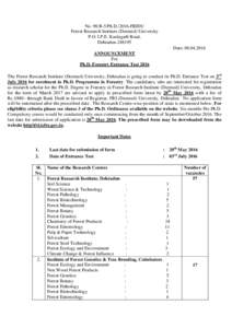No. 98/R-5/Ph.DFRIDU Forest Research Institute (Deemed) University P.O. I.P.E. Kaulagarh Road, DehradunDate: ANNOUNCEMENT