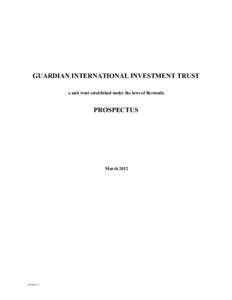 GUARDIAN INTERNATIONAL INVESTMENT TRUST a unit trust established under the laws of Bermuda PROSPECTUS  March 2012