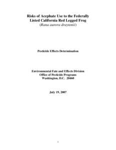 US EPA - Risks of Acephate Use to Federally Listed Endangered California Red Legged Frog