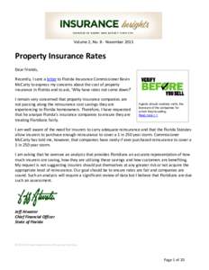 Volume 2, No. 8 - November[removed]Property Insurance Rates Dear friends, Recently, I sent a letter to Florida Insurance Commissioner Kevin McCarty to express my concerns about the cost of property