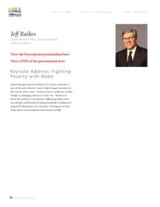 May 3-5, 2009  Jeff Raikes Chief Executive Officer, Bill and Melinda Gates Foundation