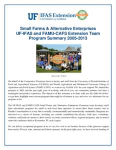 Small Farms & Alternative Enterprises UF-IFAS and FAMU-CAFS Extension Team Program SummaryPhoto Credit: UF/IFAS