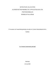 D'une note pour l'allocution d'un de monsieur palme dès juin, le ministre responsable de l'application des lois professionn...