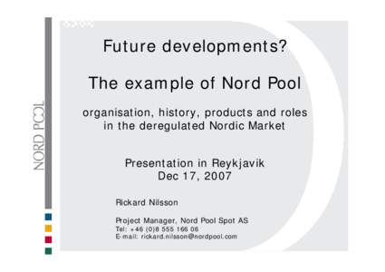Microsoft PowerPoint - Iceland - about Nord Pool - 17 Dec 07