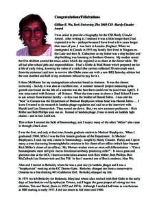 Congratulations/Félicitations Gillian E. Wu, York University, The 2003 CSI -Hardy Cinader Award I was asked to provide a biography for the CSI-Hardy Cinader Award. After writing it, I realized it was a little longer tha